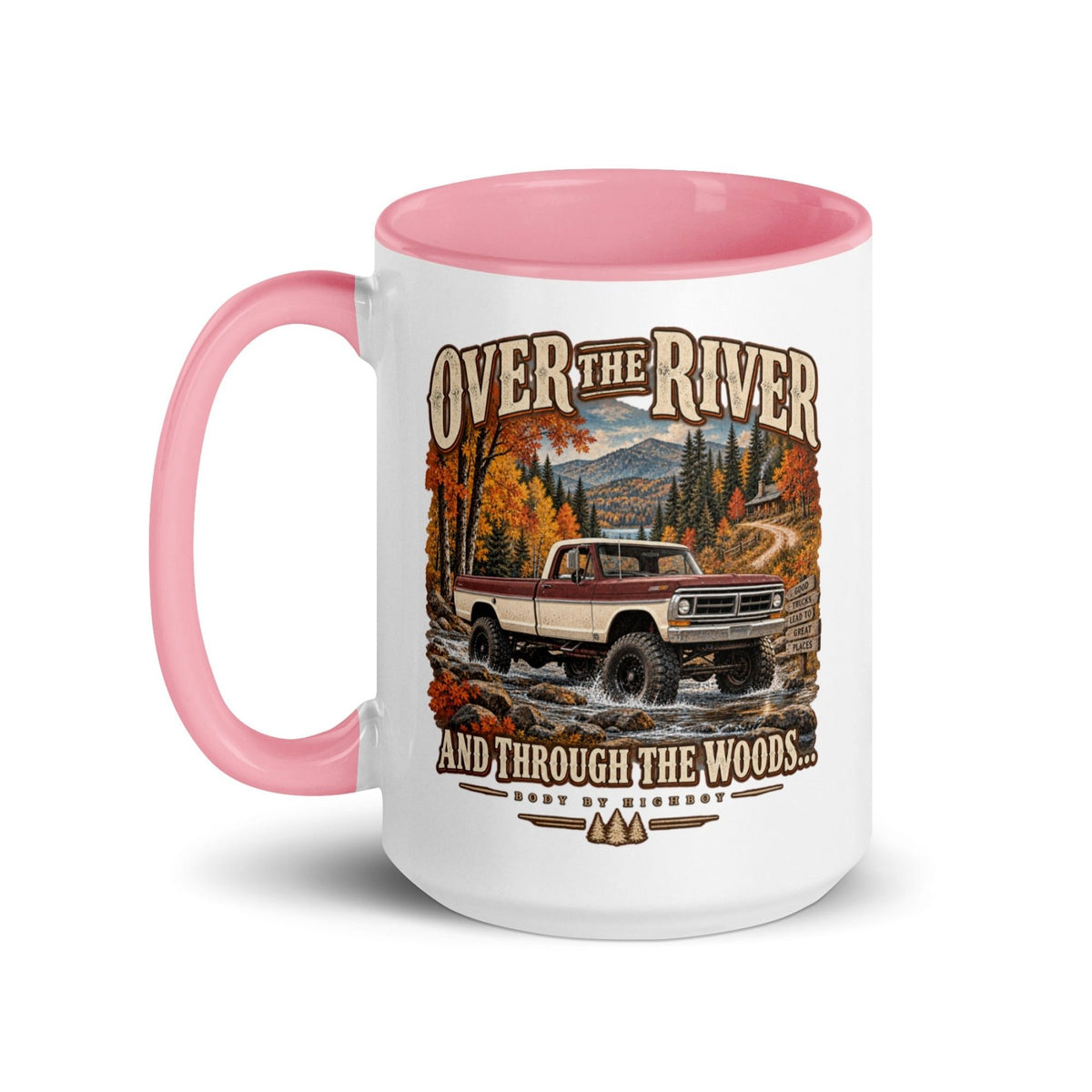 1971 Highboy Bumpside Over the River and Through the Woods 15 oz Ceramic Mug | Body By Highboy - vintage ford 1967–1979 Highboy, Bumpside, and Dentside truck design – BodyByHighboy