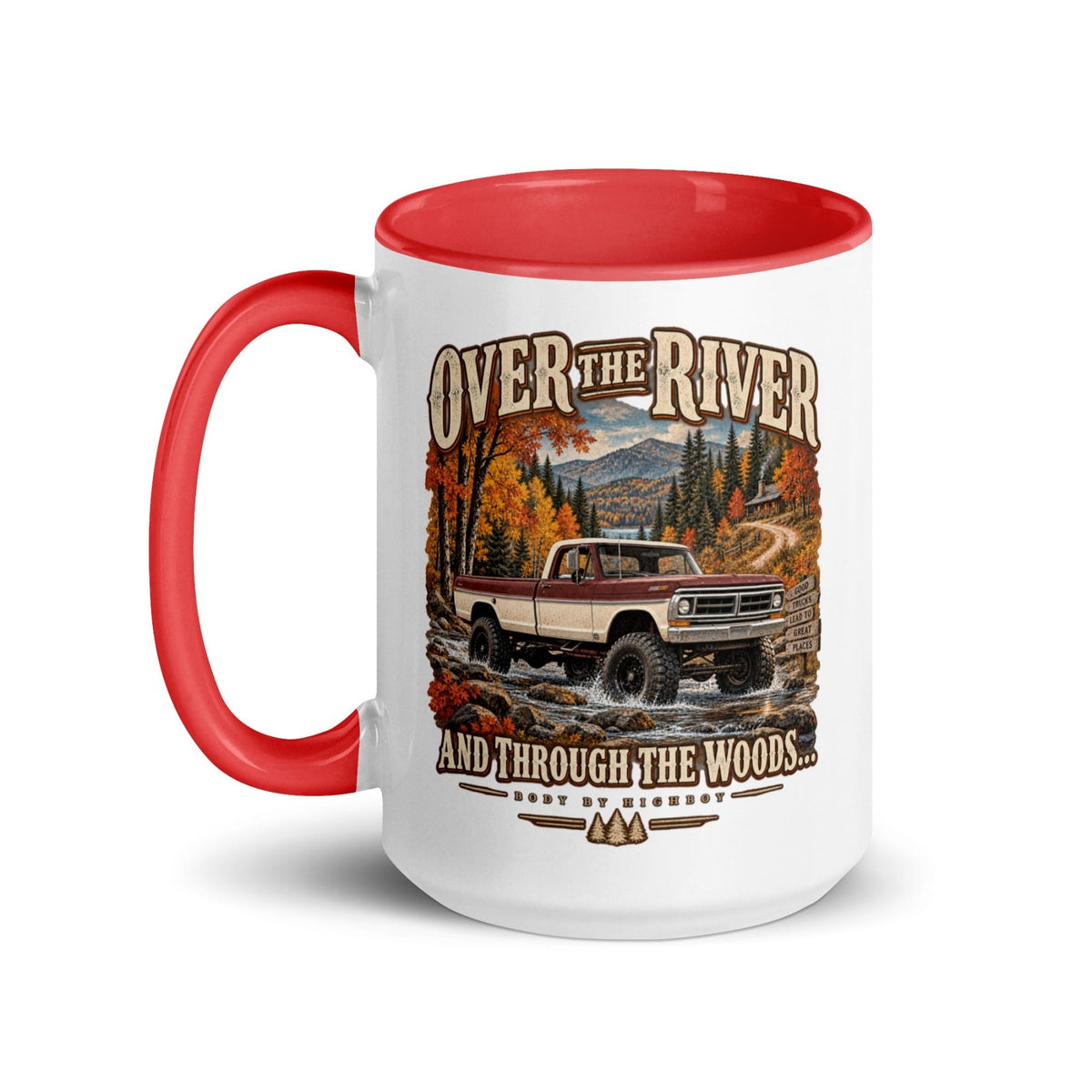 1971 Highboy Bumpside Over the River and Through the Woods 15 oz Ceramic Mug | Body By Highboy - vintage ford 1967–1979 Highboy, Bumpside, and Dentside truck design – BodyByHighboy