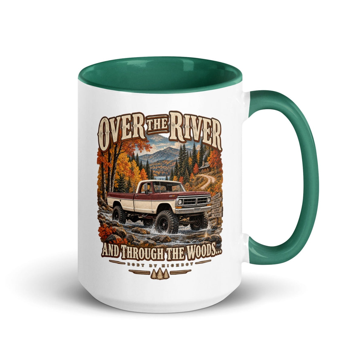 1971 Highboy Bumpside Over the River and Through the Woods 15 oz Ceramic Mug | Body By Highboy - vintage ford 1967–1979 Highboy, Bumpside, and Dentside truck design – BodyByHighboy