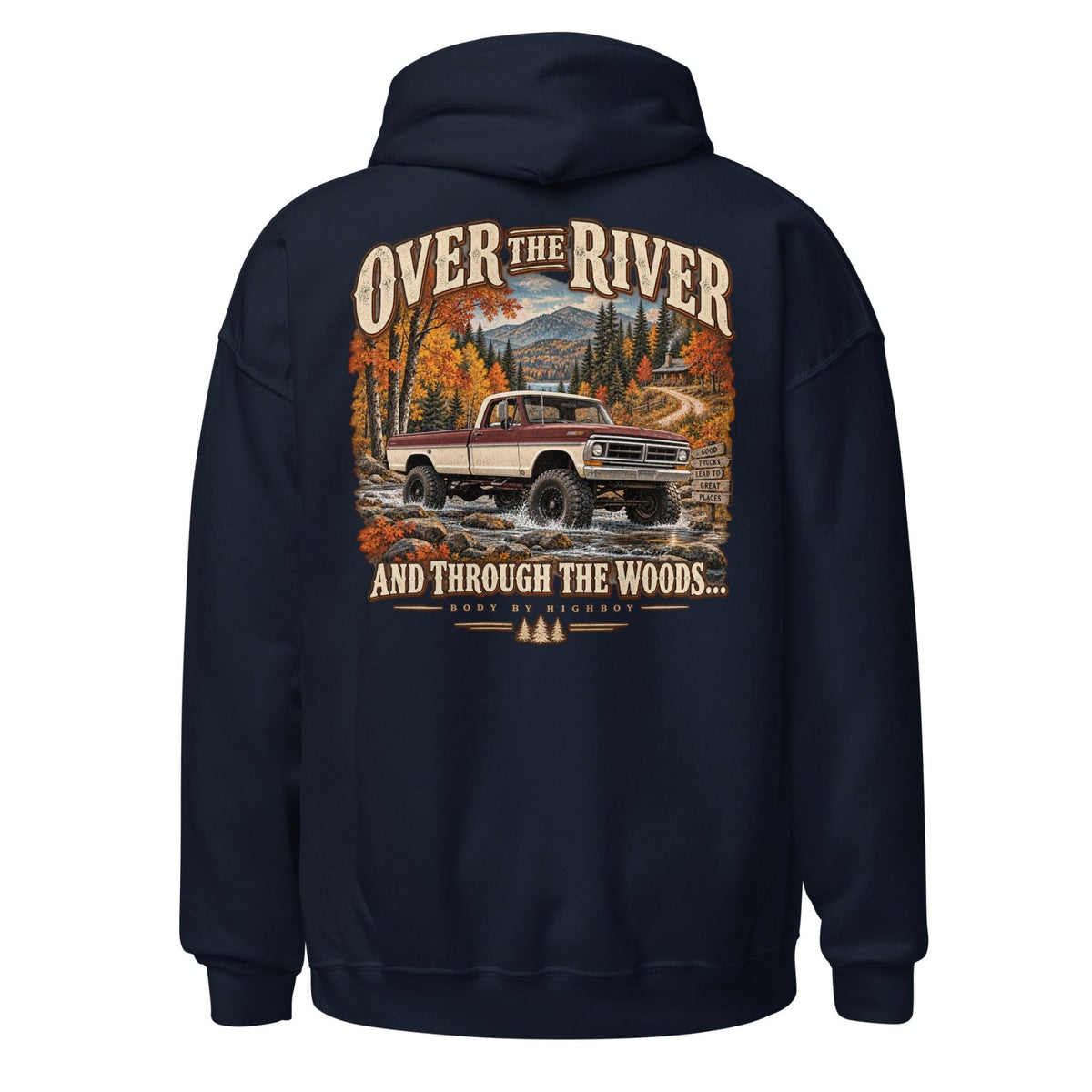 1971 Highboy Bumpside Over the River and Through the Woods Hoodie | Body By Highboy - vintage ford 1967–1979 Highboy, Bumpside, and Dentside truck design – BodyByHighboy