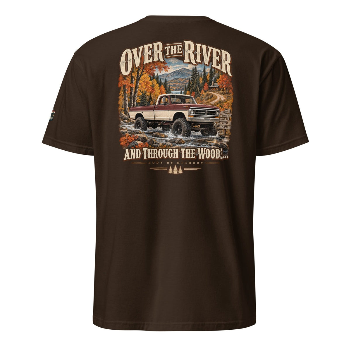 1971 Highboy Bumpside Over the River and Through the Woods T-Shirt | Body By Highboy - vintage ford 1967–1979 Highboy, Bumpside, and Dentside truck design – BodyByHighboy