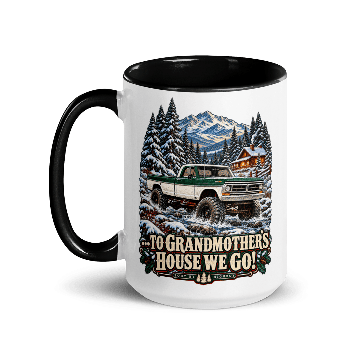 1971 Highboy Bumpside To Grandmother’s House We Go! 15 oz Ceramic Mug | Body By Highboy - vintage ford 1967–1979 Highboy, Bumpside, and Dentside truck design – BodyByHighboy