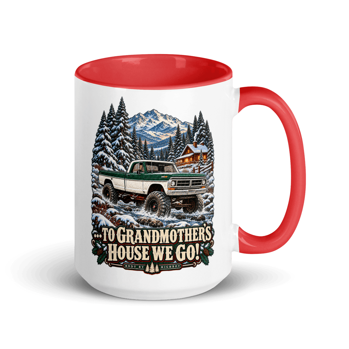 1971 Highboy Bumpside To Grandmother’s House We Go! 15 oz Ceramic Mug | Body By Highboy - vintage ford 1967–1979 Highboy, Bumpside, and Dentside truck design – BodyByHighboy
