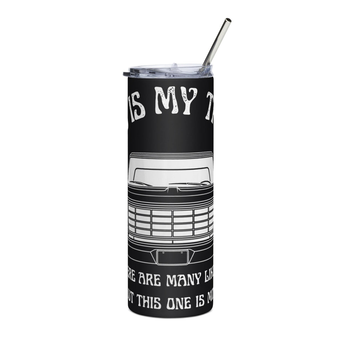 1978 This Is My Truck - 20 oz Stainless Steel Tumbler - 1973–1979 Ford Dentside truck gear – Body By Highboy