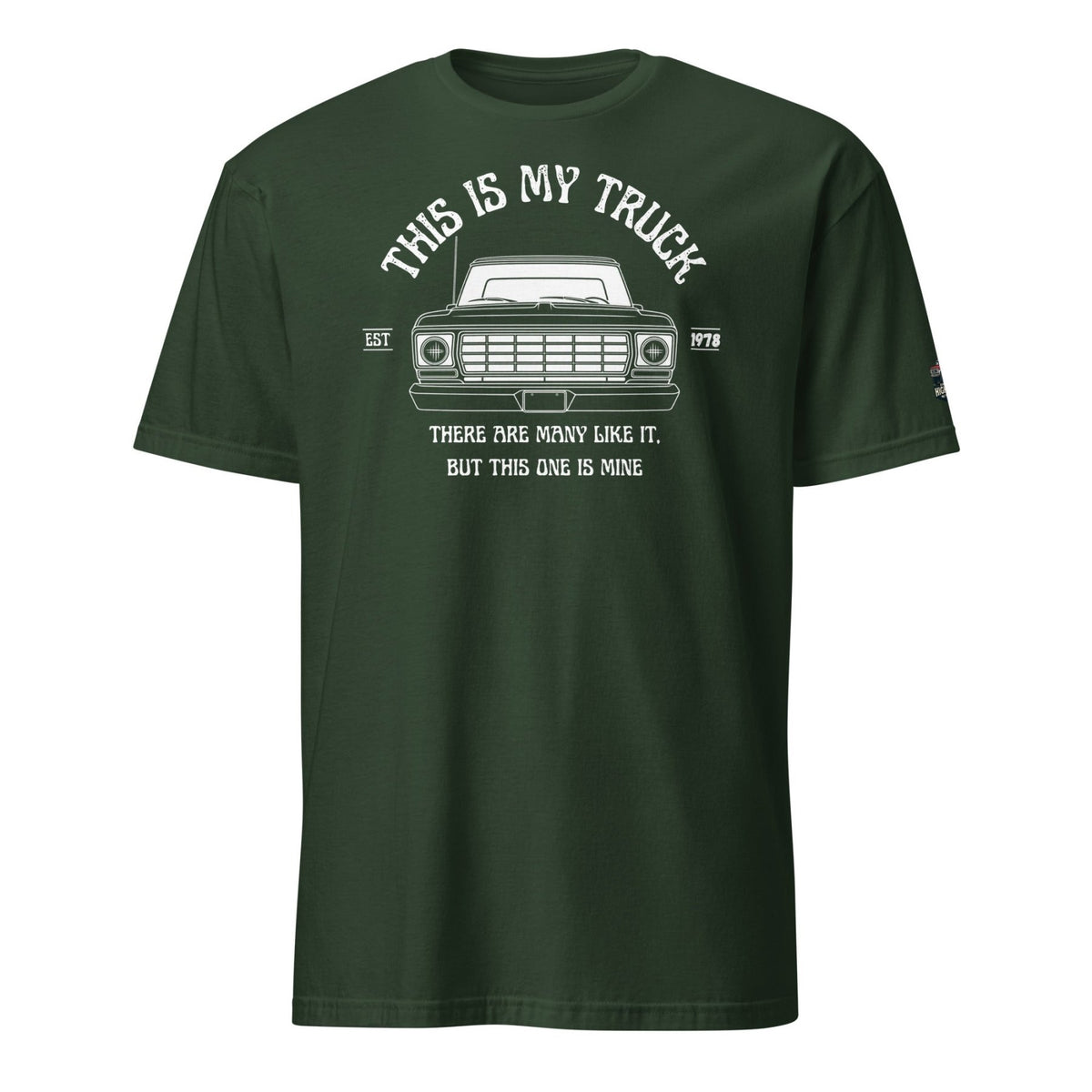 1978 This Is My Truck - Short Sleeve T-Shirt - 1973–1979 Ford Dentside truck gear – Body By Highboy