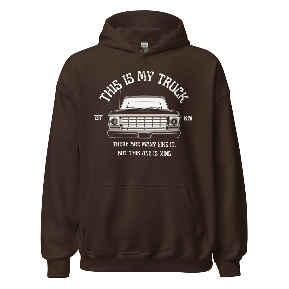 1978 This Is My Truck - Unisex Hoodie - 1973–1979 Ford Dentside truck gear – Body By Highboy