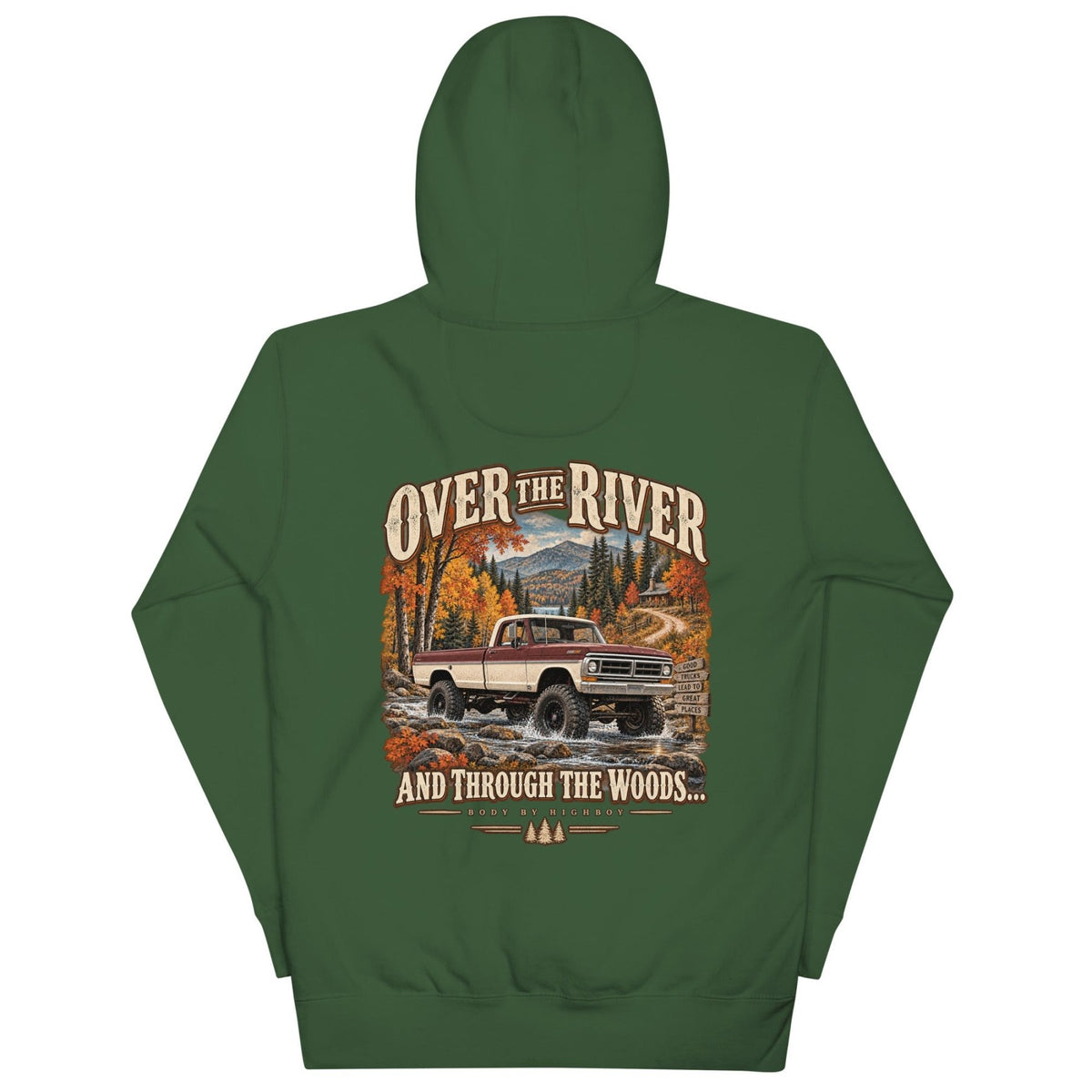 Over the River & Through the Woods Vintage Highboy Hoodie - vintage ford 1967–1979 Highboy, Bumpside, and Dentside truck design – BodyByHighboy