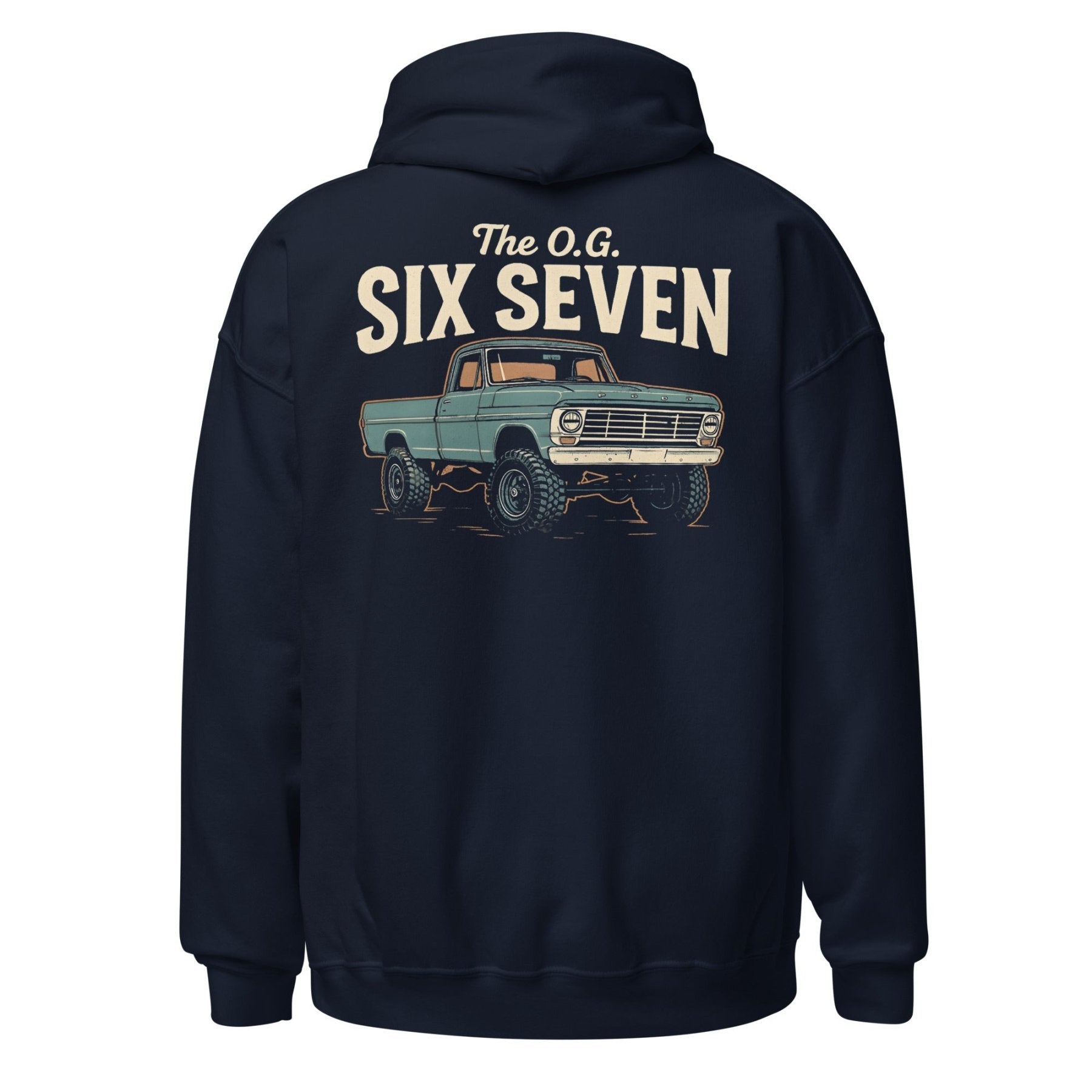 The O.G. Six Seven Hoodie — Vintage Ford Highboy Truck Sweatshirt - vintage ford 1967–1979 Highboy, Bumpside, and Dentside truck design – BodyByHighboy