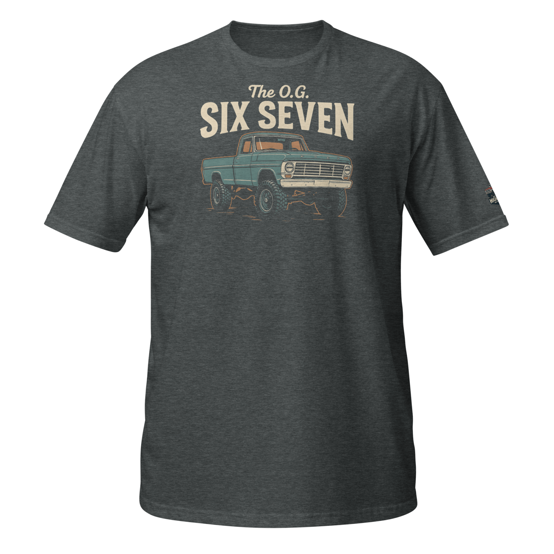 The O.G. Six Seven T-Shirt - vintage ford 1967–1979 Highboy, Bumpside, and Dentside truck design – BodyByHighboy