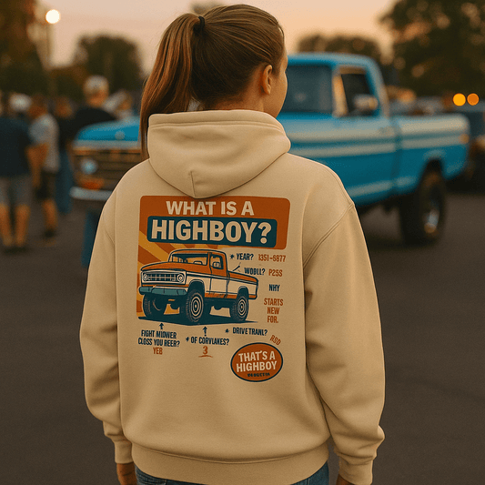 “What is a Highboy?” Hoodie - vintage ford 1967–1979 Highboy, Bumpside, and Dentside truck design – BodyByHighboy
