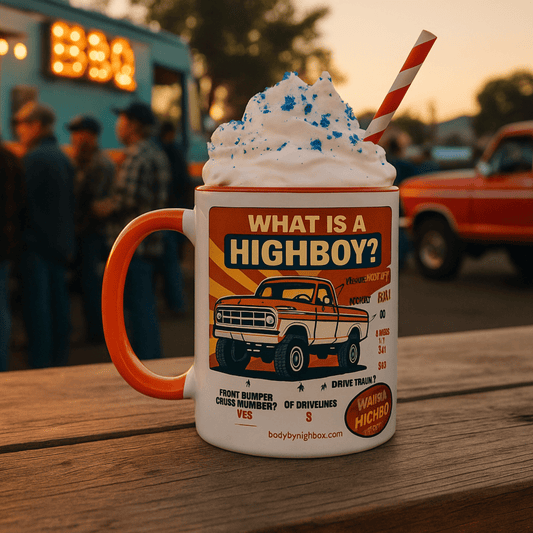 “What is a Highboy?” Mug - vintage ford 1967–1979 Highboy, Bumpside, and Dentside truck design – BodyByHighboy